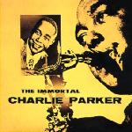 Savoy Records: The Immortal Charlie Parker, featuring Bird's favorite guitarist Tiny Grimes 
